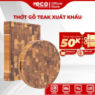  Thớt Gỗ Teak Xuất Khẩu Thương Hiệu BG HOME - An Toàn Thực Phẩm Hình Chữ Nhật Hình Tròn Đủ Size 