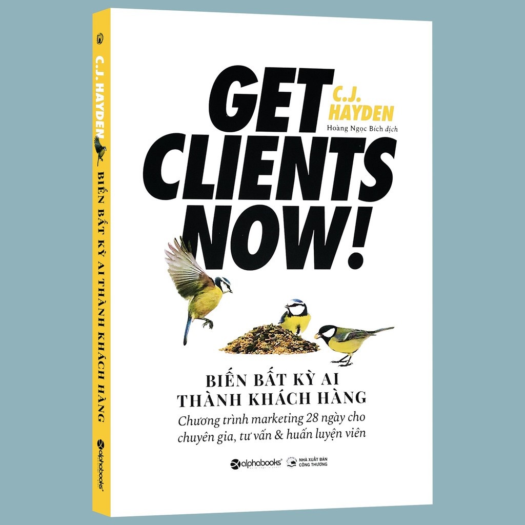 Sách - Biến Bất Kỳ Ai Thành Khách Hàng - Get Clients Now!
