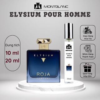  Nước hoa nam Elysium Pour Homme chai chiết 10ml phong cách Sang trọng Nam tính Cuốn hút - Montblanc Perfume 