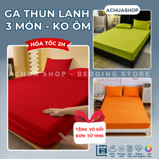 [HỎA TỐC] Ga Giường Thun Lạnh (3 món không ôm) Bộ Ga Gối 3 Món Ga Trải Giường Ga Nệm 3M ACHUASHOP