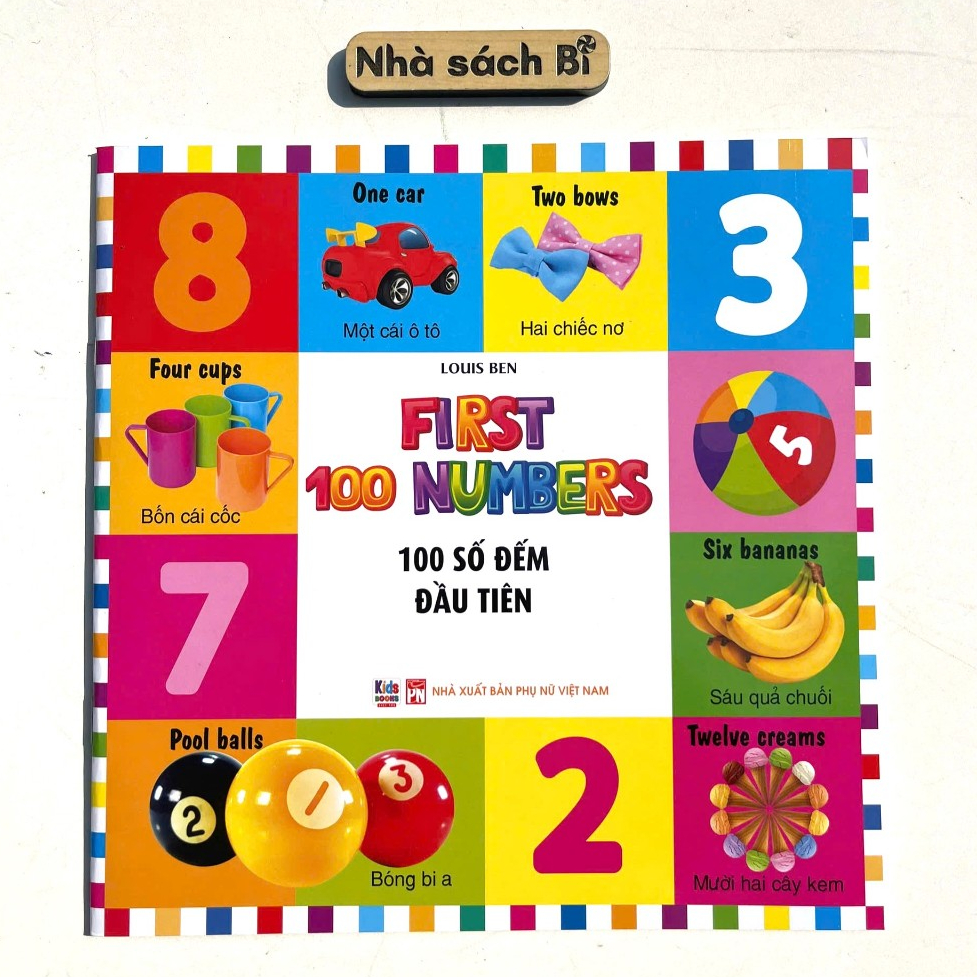First 100 Numbers - 100 Số Đếm Đầu Tiên - Sách cho bé 1 2 3 tuổi - Việt Thư