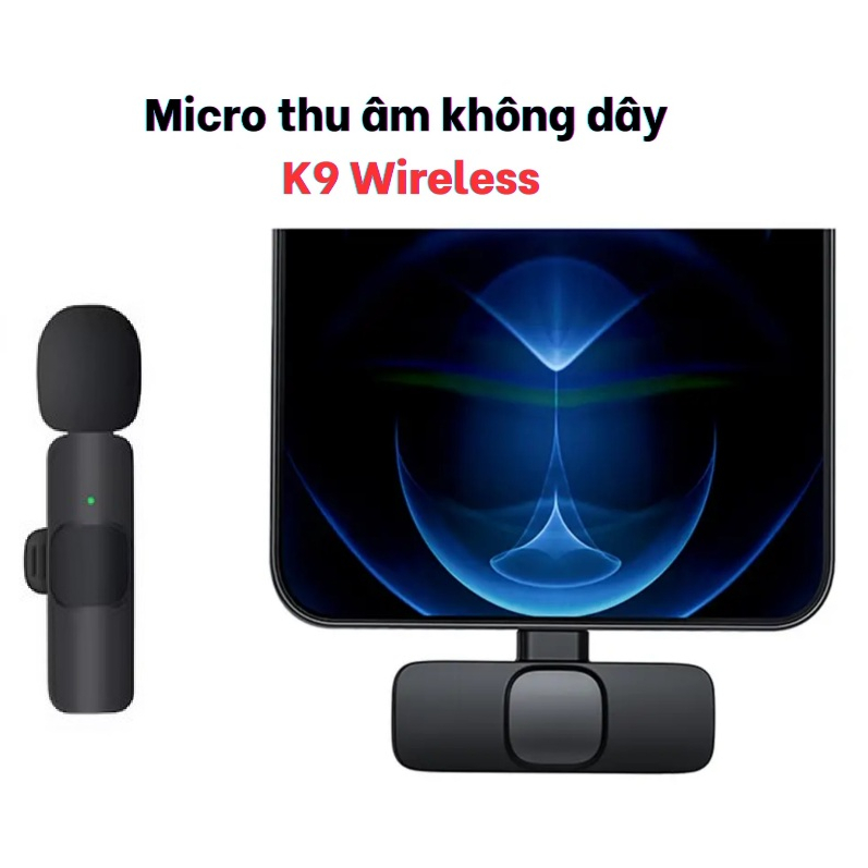 Micro Thu Âm Không Dây K9 Cài Áo Cho Điện Thoại Mic livestream K9 chuyên nghiệp cho thiết bị di động