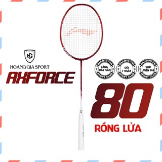  Vợt Cầu Lông Lining Axforce 80 Rồng Lửa Full Carbon  Sẵn Dây Trợ Lực Quấn Cán Móc Khóa Bọc Vợt  