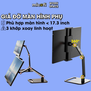 Arm Màn Hình Micofi, Kệ Để Giá Tay Treo Đỡ Màn Hình Phụ Máy Tính Bảng PC iPad Xoay 360 Độ Di Động