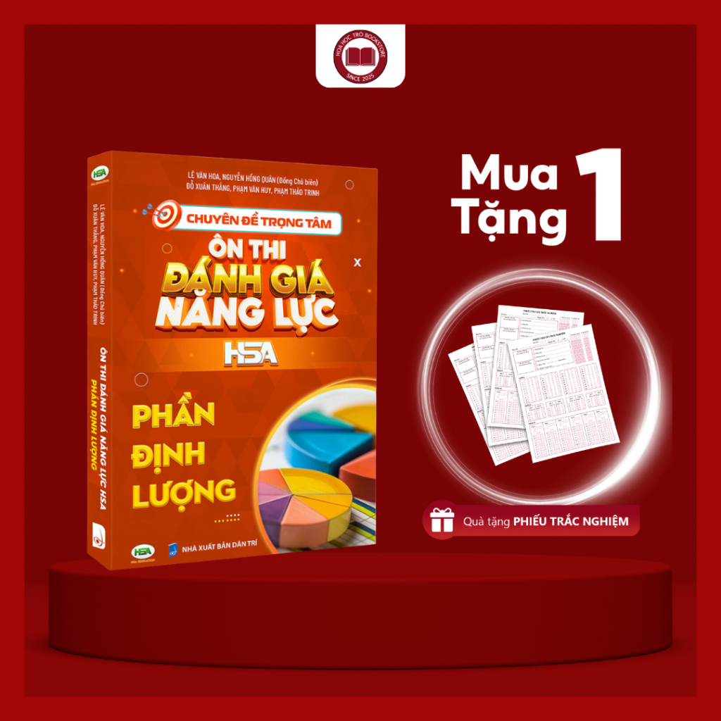 Sách - Chuyên Đề Trọng Tâm Ôn Thi ĐGNL HSA (Phần Định Lượng)