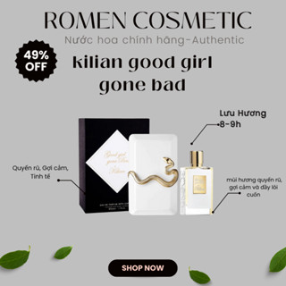  Nước hoa nữ Rắn Trắng Kilian Good Girl Gone Bad 50ml - Sang Trọng Đầy Quyến Rũ- Chính hãng- Authentic 