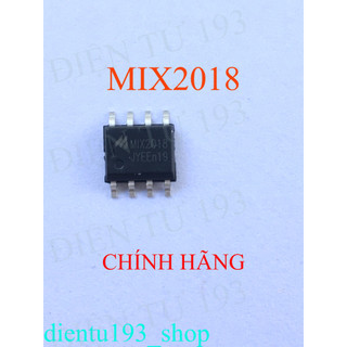 MIX2018/MIX2018A CHÍNH HÃNG (Chíp  khuếch đại công suất âm thanh kênh đơn)