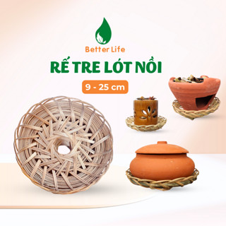Rế tre lót niêu cơm, bếp xông thảo mộc, đèn xông tinh dầu tránh nóng tay khi di chuyển nhiều size