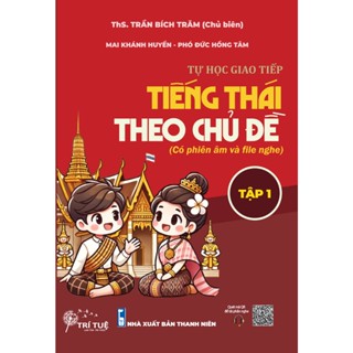 Sách - Tự học giao tiếp tiếng Thái theo chủ đề (tập 1)