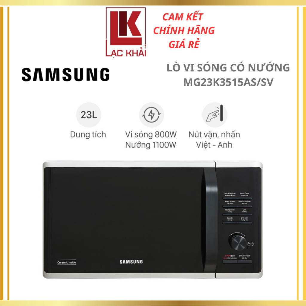Lò vi sóng có nướng Samsung MG23K3515AS/SV 23 Lít - Hàng chính hãng