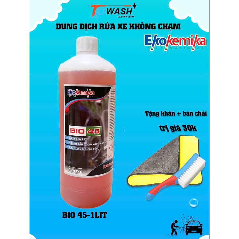 Rửa xe không chạm Bio45 -Ekokemika 1lit