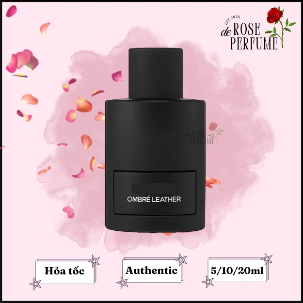 Nước hoa Ombre Leather 5ml/10ml - 𝘙𝘰𝘴𝘦𝘥𝘦𝘱𝘦𝘳𝘧𝘶𝘮𝘦𝘦
