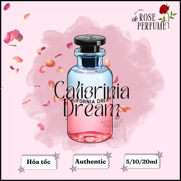 Nước hoa California Dream 5ml/10ml - 𝘙𝘰𝘴𝘦𝘥𝘦𝘱𝘦𝘳𝘧𝘶𝘮𝘦𝘦