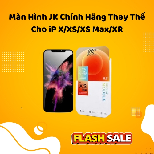 Màn Hình JK Chính Hãng Thay Thế Cho iP X/XS/XS Max/XR