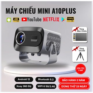 Máy chiếu Mini A10plus Full HD Android11 Hỗ trợ WiFi2.4G & 5G 4K Bluetooth Kết Nối điện thoại Laptop ipd Youtube phim