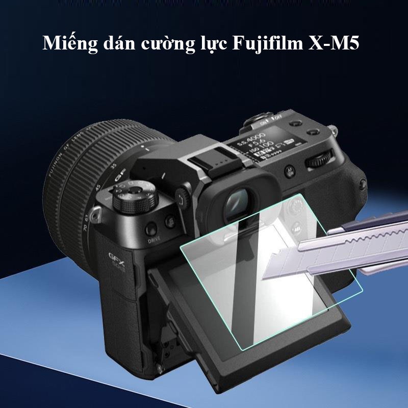 Miếng dán cường lực Fujifilm X-M5 (Loại tốt)