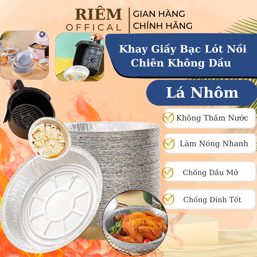 Khay Giấy Bạc Lót Nồi Chiên Không Dầu Đường Kính 19-22cm Khay Đựng Thực Phẩm Tiện Lợi RIEM