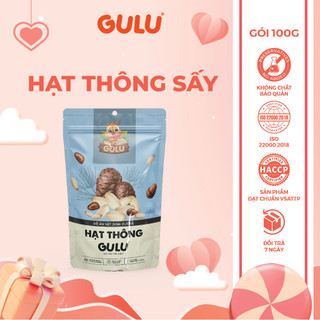  Hạt Thông Sấy Nguyên Vị 100g GULUFOODS 