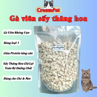 Gà Viên Cho Mèo Sấy Thăng Hoa Giàu Dinh Dưỡng Giúp Tăng Cân Cho Chó Mèo