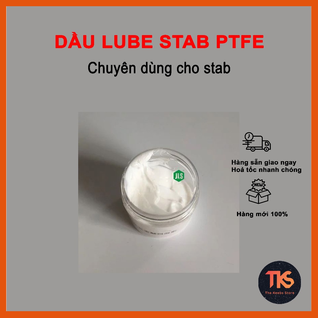 Dầu lube stab PTFE | Chuyên lube Stab TKS