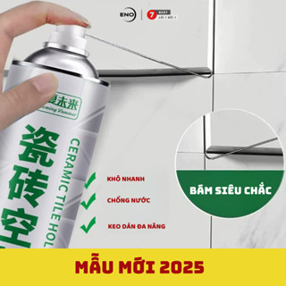 (2025) Keo dán gạch men Keo dán tường chống thấm Keo vá tường vết nứt khe hở trám tường ENO-KDG01