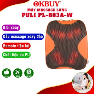 Máy massage lưng, massage hồng ngoại 8 bi puli pl-803a-w cao cấp | okbuy