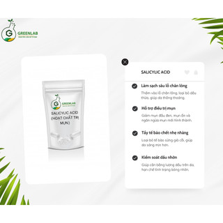 Salicylic Acid Greenlab - 50g / 100g - Nguyên liệu mỹ phẩm