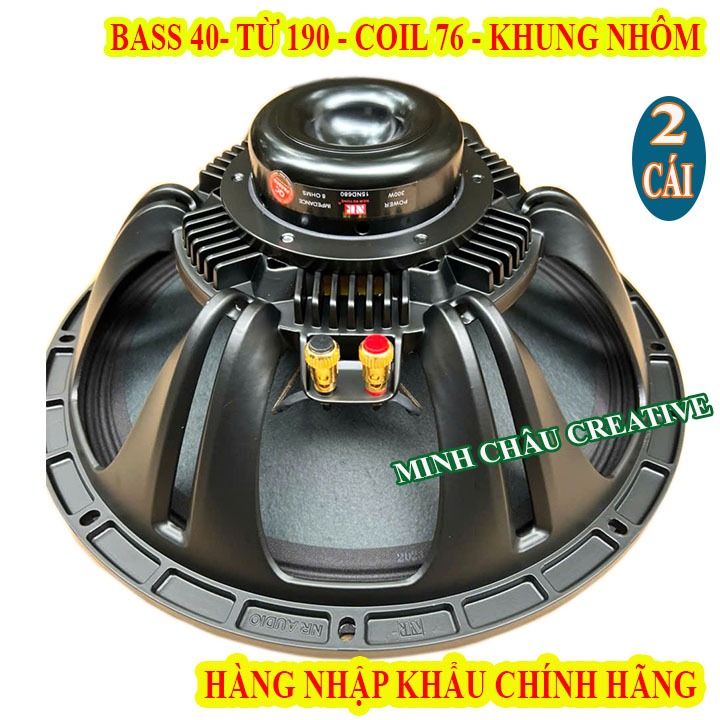 CẶP CỦ LOA BASS 40 NR NEO TIẾNG CỰC SÁNG NHẬP KHẨU CHÍNH HÃNG TỪ 100 COIL 76 - GIÁ 2 CHIẾC