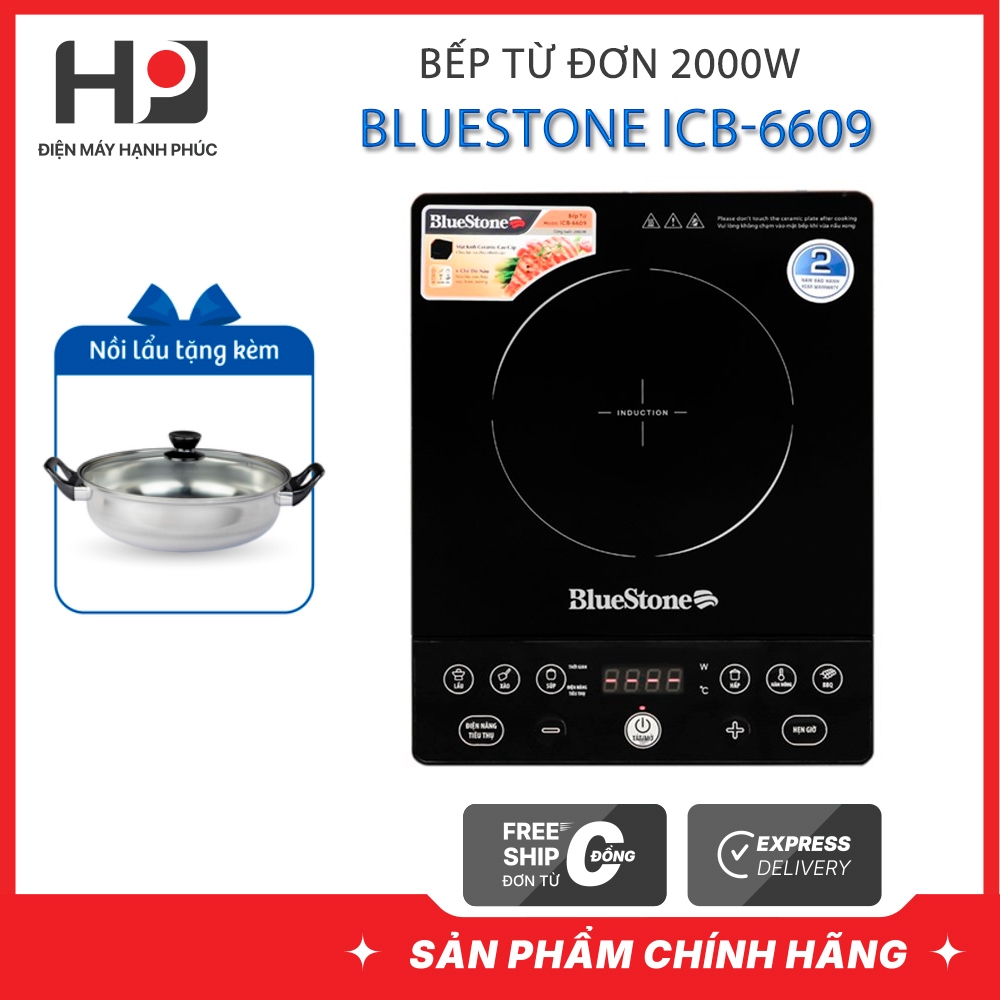 Bếp từ đơn BlueStone ICB-6609 kèm nồi lẩu công suất 2000W  | Bảo hành 2 năm chính hãng