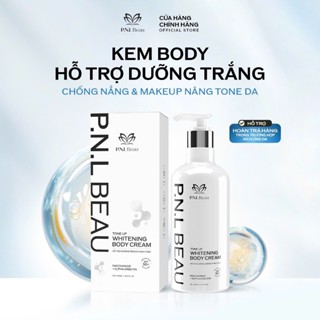Kem Body Trắng Da PNL BEAU Hũ Mới 300gram ( Trắng Da + Chống Nắng ) PNL Beau VietNam