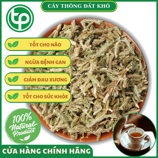 [Trà khô thơm ngon] Cây thông đất khô loại 1kg - Tấn Phát