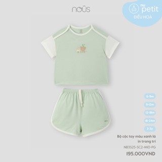 Bộ quần áo cộc tay Nous cho bé trai & gái từ 6 tháng đến 3 tuổi