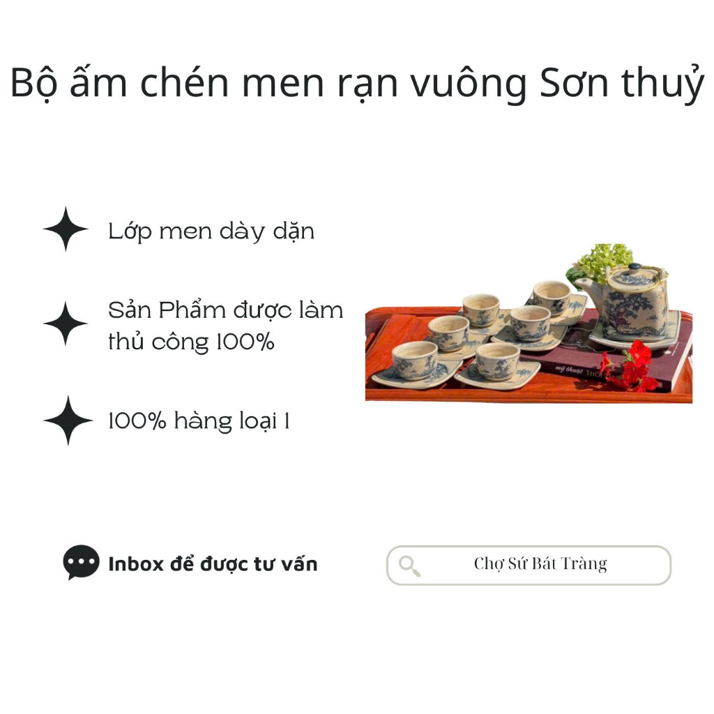 Bộ ấm chén men rạn vuông Sơn Thủy – Nét đẹp truyền thống trong từng chi tiết - Chợ Sứ Bát Tràng