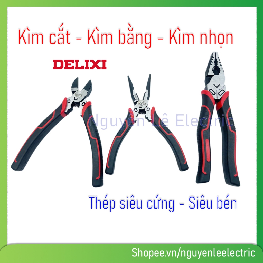 Kìm Cắt Kìm Nhọn Kìm Bằng DELIXI 2086 / 2087 / 2088 thép siêu cứng lưỡi sắc bén chuyên dụng cho thợ
