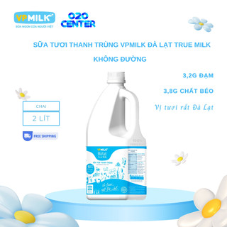   Hỏa Tốc  Chai 2 Lít  Sữa tươi thanh trùng VPMilk Đà Lạt TrueMilk Không Đường 