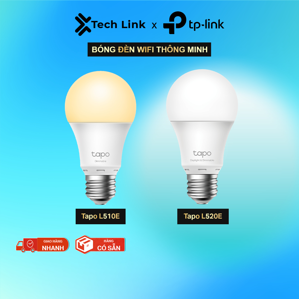 [Hỏa tốc] Bóng Đèn Wifi Thông Minh TP-Link Tapo L510E / L520E Điều Chỉnh Độ Sáng