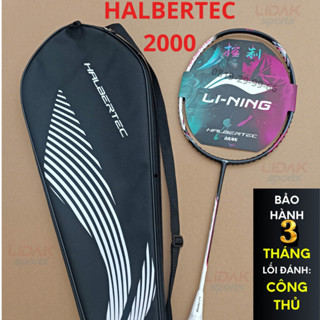 Vợt Lining Habertec 2000 chính hãng công thủ toàn diện khung carbon căng sẵn 10kg 11kg - LIDAK SPORT