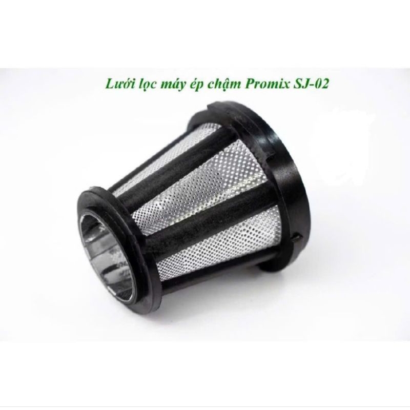 Lưới lọc máy ép chậm Promix SJ-02 (Linh kiện, phụ kiện máy)