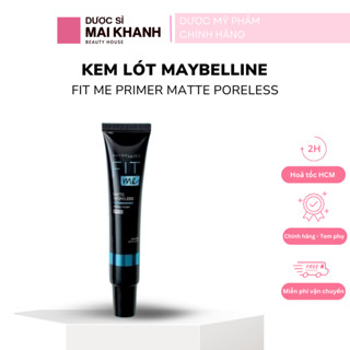 [Có Tem Phụ- Chính Hãng] Kem Lót Kiềm Dầu Ngăn Xuống Tông SPF 20 Maybelline Fit Me Primer Matte Poreless