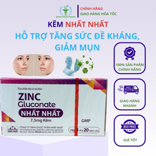 (Chính Hãng) Viên uống hỗ trợ giảm mụn kẽm Zinc Gluconate Nhất Nhất Hộp 60 Viên
