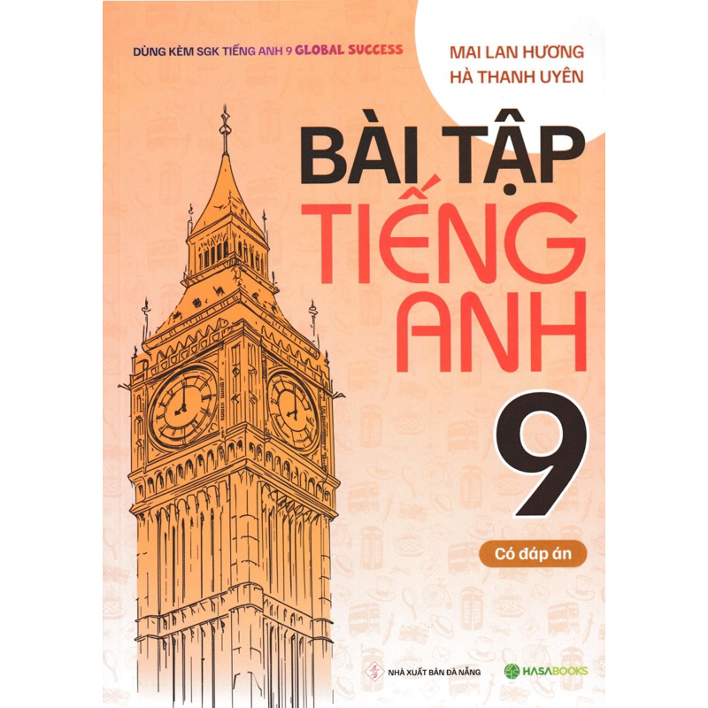 Sách: Bà tập tiếng anh 9 - Có đáp án (Dùng chung SGK tiếng anh 9 Global Success)