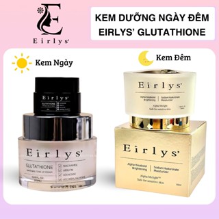 Kem Dưỡng Eirlys' Glutathione 50ml Mờ Thâm Nám, Tàn Nhang , dưỡng trắng da, đều màu da,da căng bóng