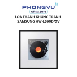 Loa Thanh Khung Tranh Samsung HW-LS60D/XV - Bảo hành 12 tháng