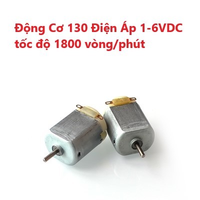 Động Cơ Micro 130 Điện Áp 1 - 6Vdc Tốc Độ 18.000 Vòng/Phút/3V - Động Cơ Mini 3V