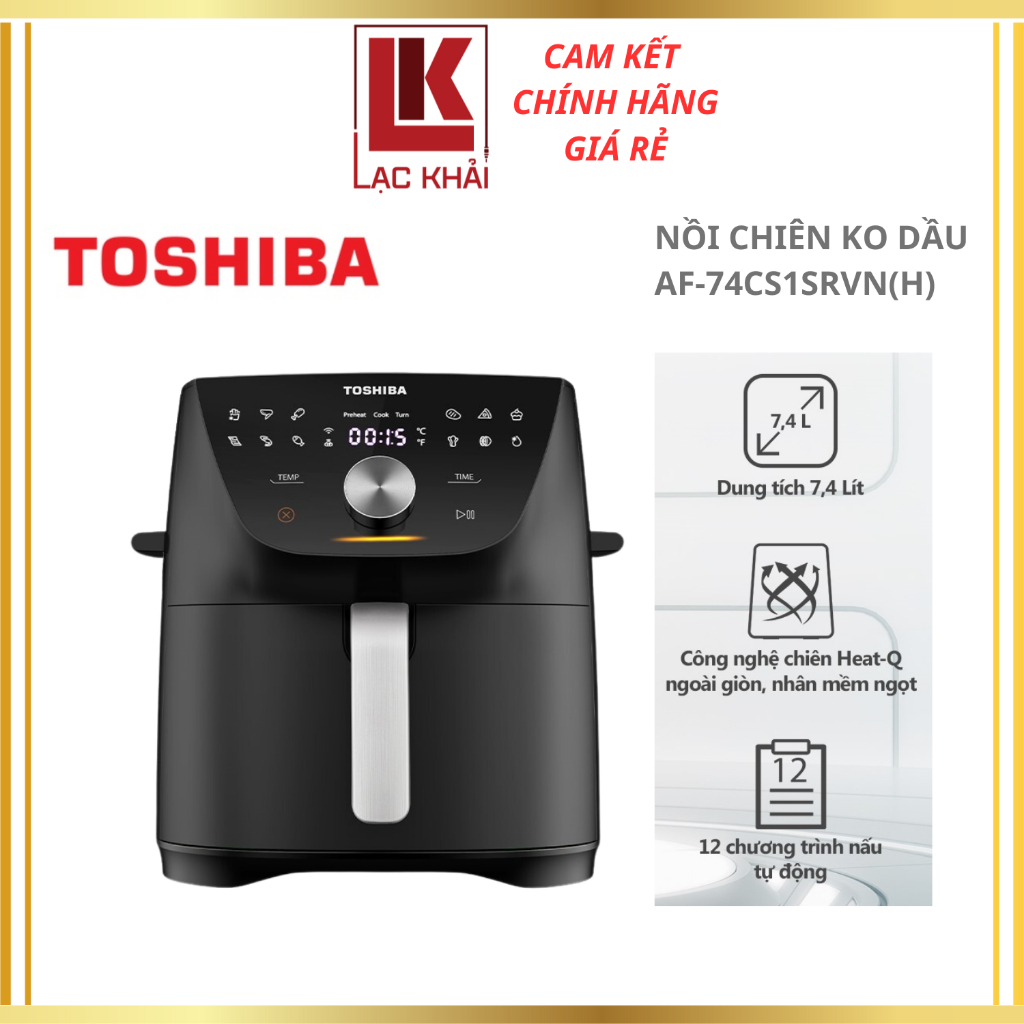 Nồi chiên không dầu 7.4L Toshiba AF-74CS1SRVN(H) - Điều khiển cảm ứng - Hàng chính hãng