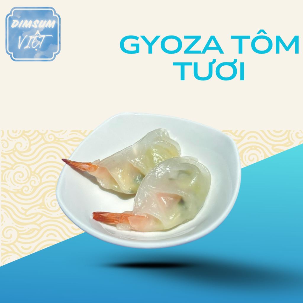 GYOZA TÔM TƯƠI_DIMSUM VIỆT_SHIP HỎA TỐC 2H