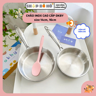 (Tặng kèm phới) Chảo Inox Okby cao cấp 16cm, 14cm Chống Dính Tự Nhiên,Tay Cầm Chống Nóng, Dày Dặn Cho Bé Ăn Dặm Shopbeho