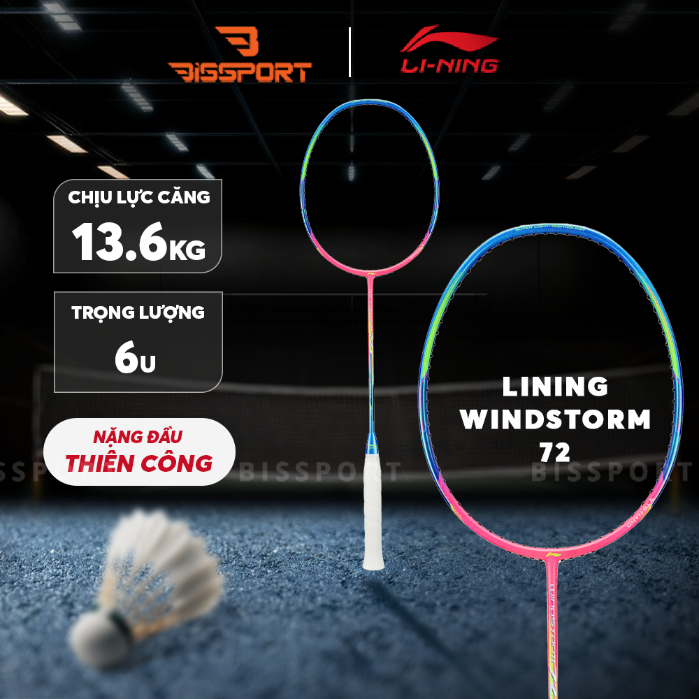 Vợt Cầu Lông Lining Windstorm 72S Chính Hãng - Tím Hồng Xanh - 7U Nặng Đầu, Trọng Lượng Siêu Nhẹ 72g