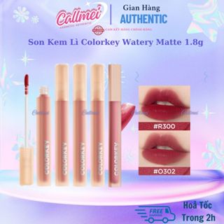  Son Kem Lì Colorkey Watery Matte Dạng Lỏng Không Dính Không Thấm Nước Giúp Môi Căng Bóng 1.8g 