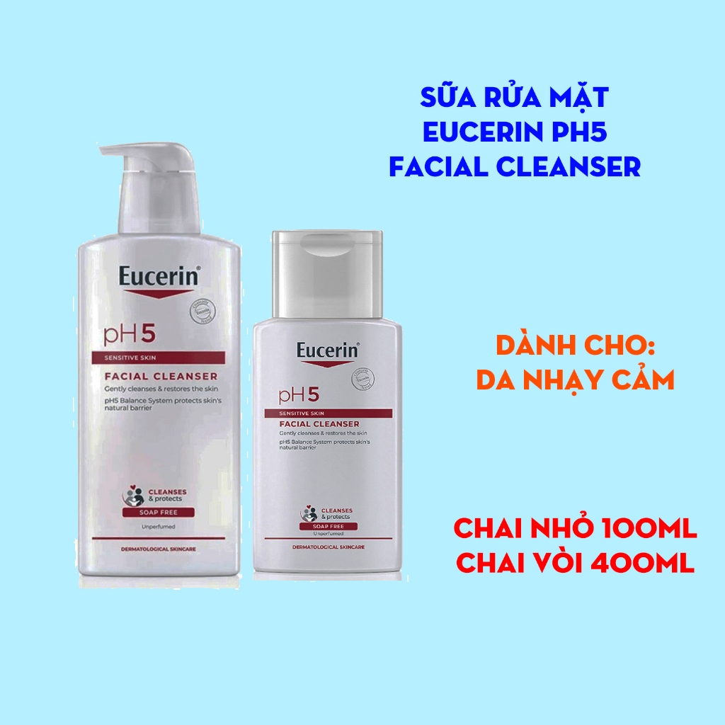 Sữa Rửa Mặt Da Nhạy Cảm Eucerin PH5 Facial Cleanser 400ml